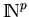 ${\rm I\hspace{-0.50ex}N}^p$