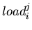 $load^j_i$